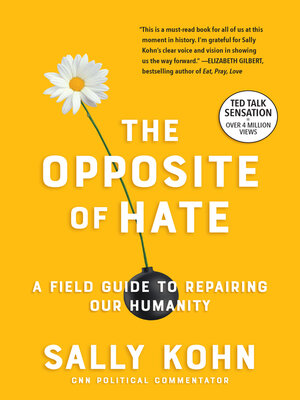 cover image of The Opposite of Hate